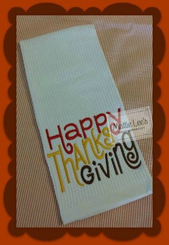 Embroidery. Happy Thanksgiving Kitchen Towel