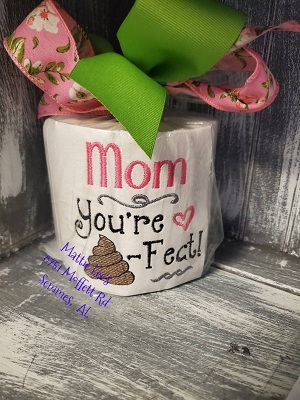 TP Mother's Day - Mom You're Poo-Fect