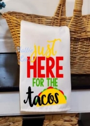 I'm Just Here For The Tacos