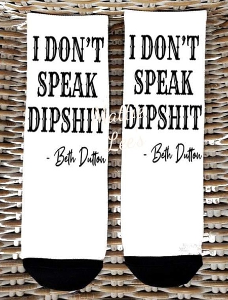 Socks - I Don't Speak Dipshit