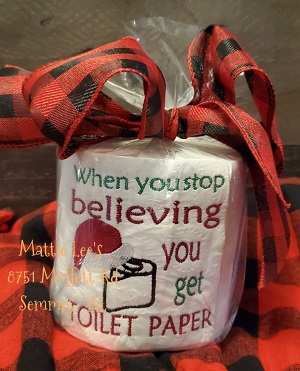 TP Christmas - When You Stop Believing You Get Toilet Paper