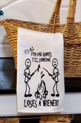 It's All Fun and Games Until Someone Loses A Weiner Kitchen Towel